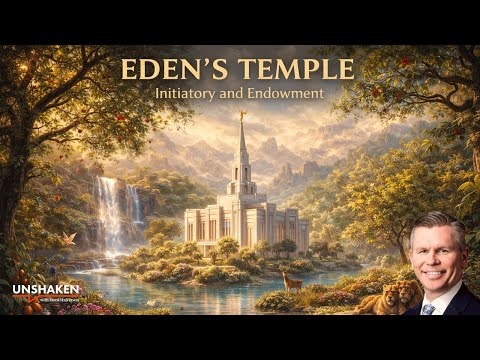 Eden's Temple: Initiatory and Endowment