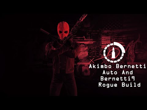 Payday 2 Pistol Rogue Build (Akimbo Auto Bernettis and Bernetti 9)