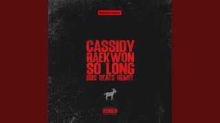 So Long (Dos Beats Remix)