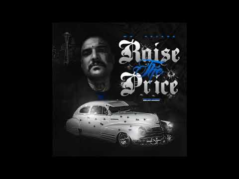 MR PAYASO - RAISE THE PRICE (Produced by Tlacele)