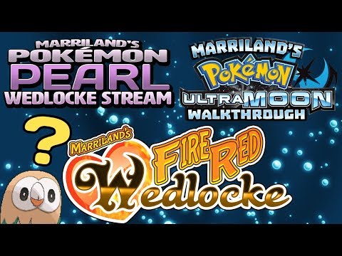 Update: USUM Walkthrough Suspended, FireRed WEDLOCKE for YouTube, Pearl Wedlocke for Twitch & more!