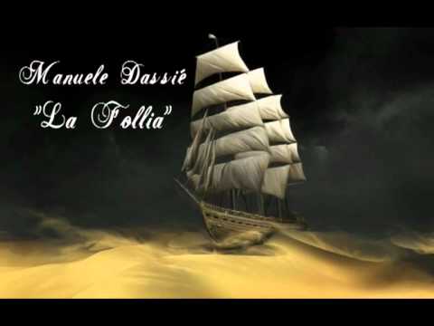 Manuele Dassié - "La Follia"