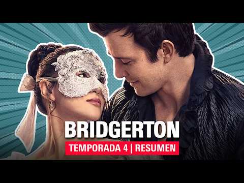 Bridgerton Temporada 4 Parte 1 resumen