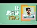 La Libertad (LYRICS/ TESTO) - Alvaro Soler