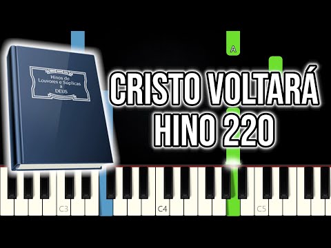 Hino CCB 220 - Cristo Voltará | VERSÃO FÁCIL | Piano e Teclado Tutorial
