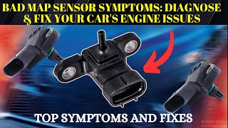 BAD MAP SENSOR SYMPTOMS: DIAGNOSE & FIX YOUR CAR'S ENGINE ISSUES