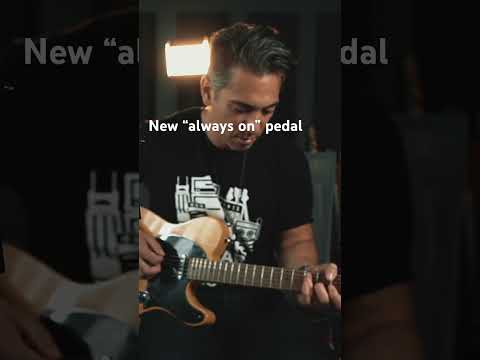 What’s your favorite “Always On” pedal?