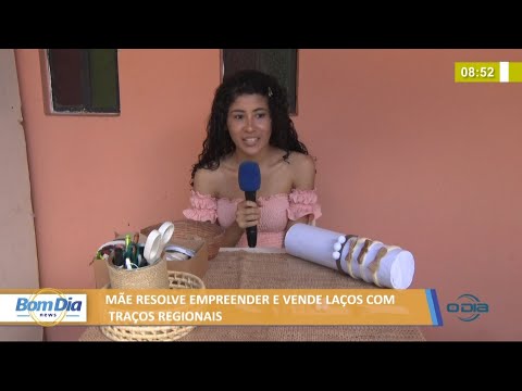 Mãe resolve empreender e vender laços com traços regionais 31 05 2021