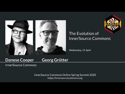 Danese Cooper & Georg Grütter (InnerSource Commons) at ISC.S10 -The Evolution of InnerSource Commons