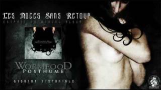 Wormfood - Posthume - Les Noces sans Retour