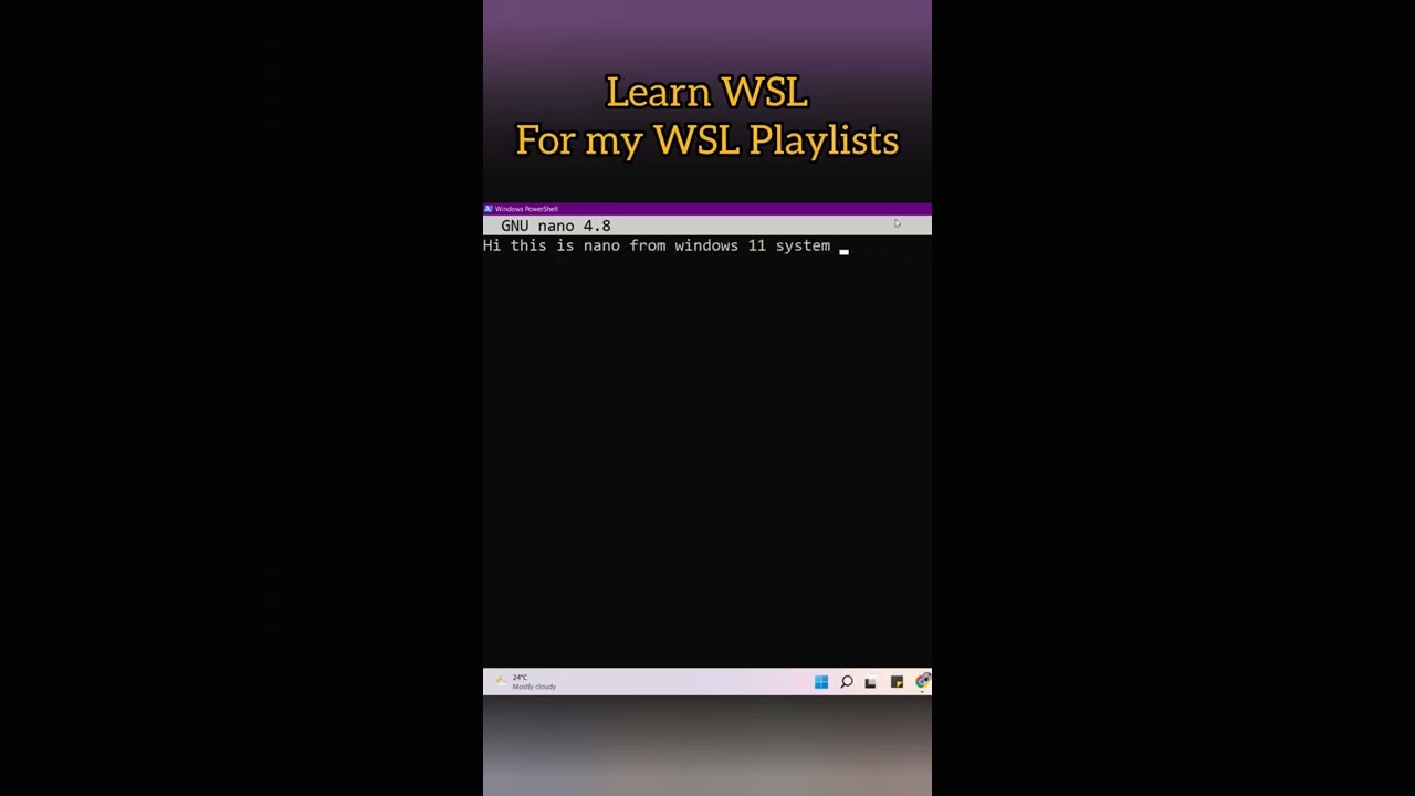 How to use Nano text editor in Windows 11 PowerShell