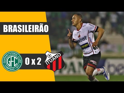 GUARANI 0 X 2 ITUANO | BRASILEIRÃO SÉRIE B 2022 | GOLS