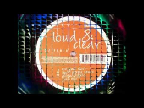 DJ Fluid - Loud & Clear.mp4