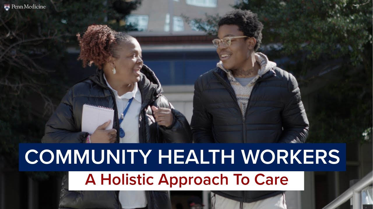 Watch video titled Penn Center for Community Health Workers: Care That Goes Beyond on YouTube