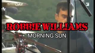 Robbie Williams Morning Sun Subtitulado al español