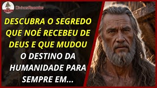 A Arca de Noé: Fé, Determinação e o Poder de Deus que Salvou a Humanidade
