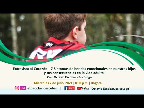 Entrevista al corazón - 7 síntomas de heridas emocionales