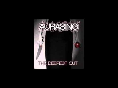 AURASING - THE DEEPEST CUT