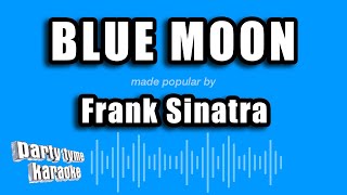 Frank Sinatra - Blue Moon (Karaoke Version)