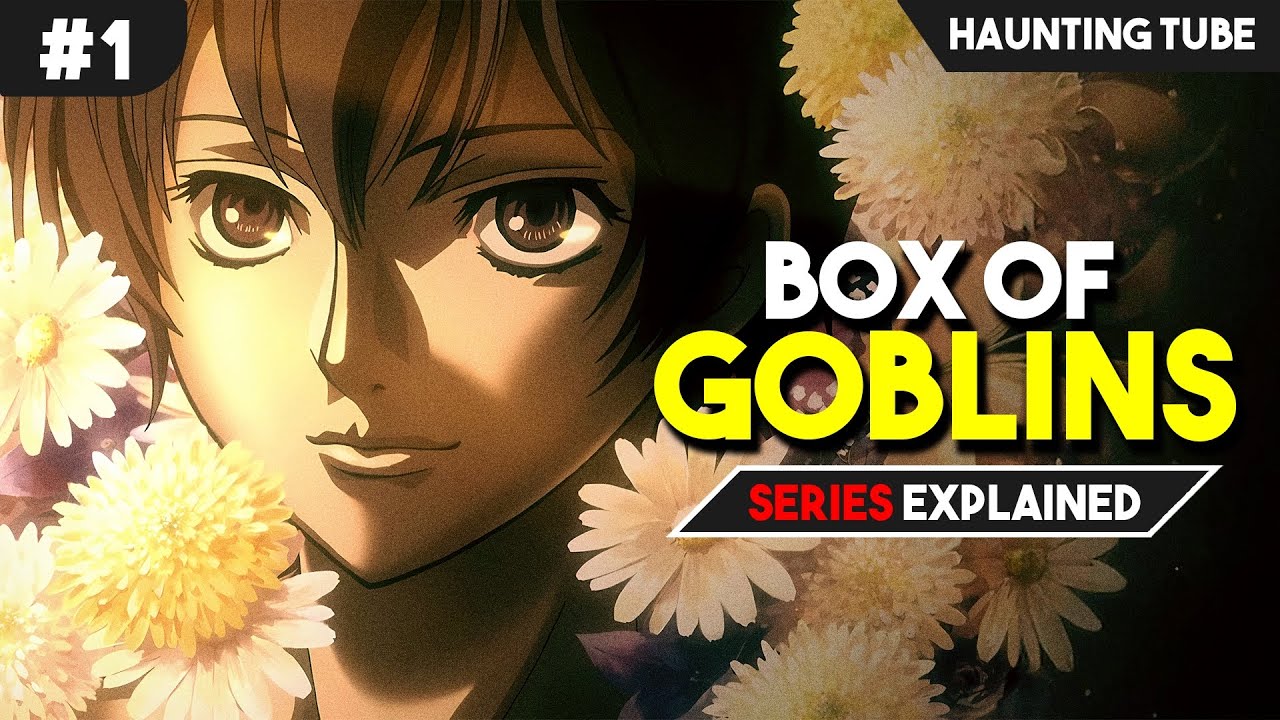 Best HORROR Anime Series - Box of Goblins (Moryo No Hako) Explained in Hindi | Haunting Tube