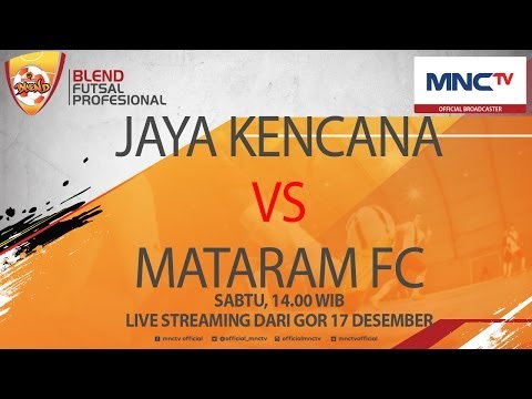 JAYA KENCANA VS MATARAM FC (1-5) - Blend Futsal Profesional FULL