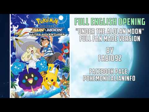Pokémon SM - Ultra Adventures "Under the Alolan Moon" 1:20 Min (FANMADE) Version HD Stereo