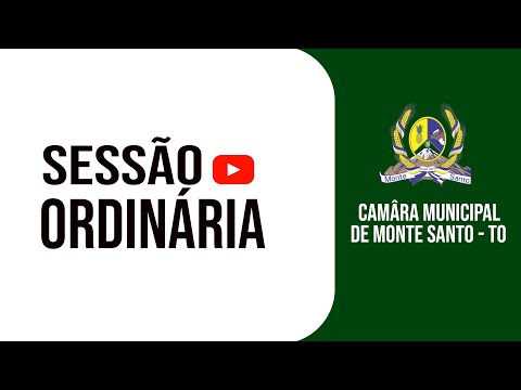 SESSÃO ORDINÁRIA Nº09,10,CONJUGADA | CÂMARA MUNICIPAL DE MONTE SANTO DO TOCANTINS  - 21/03/2024