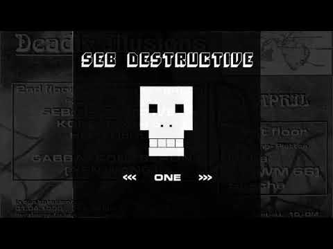 04   Seb Destructive   You'll Die !!!