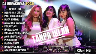 Download lagu DJ BREAKBEAT ARMADA FULL ALBUM 2025 || BEBASKAN DIRIKU × BUKA HATIMU Nonstop full 1 jam🎶 mp3