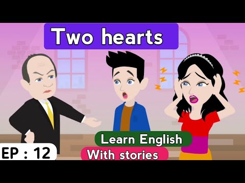 Two hearts part 12 | English story | Learn English | Animated stories | Sunshine English stories