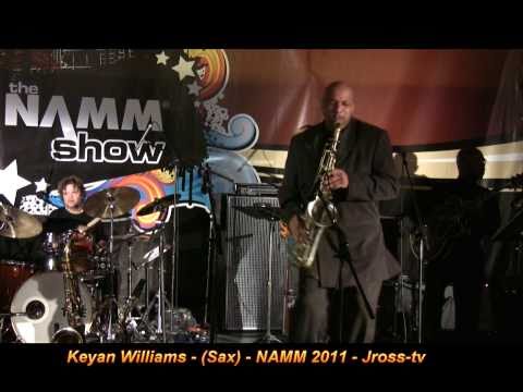 James Ross @ Keyan Williams (Sax) - "NAMM Concert 2011" - Jross-tv