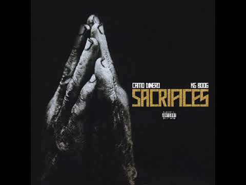 Camo Dinero- Sacrifices ft.KG Boog