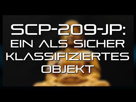 SCP-209-JP: Ein als Sicher klassifiziertes Objekt