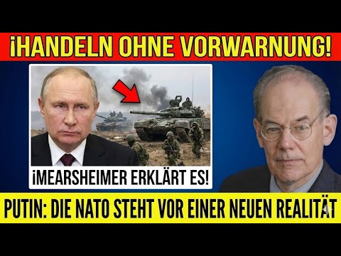 Putin handelt ohne Vorwarnung — die NATO steht vor einer neuen RealitätJohn Mearsheimer