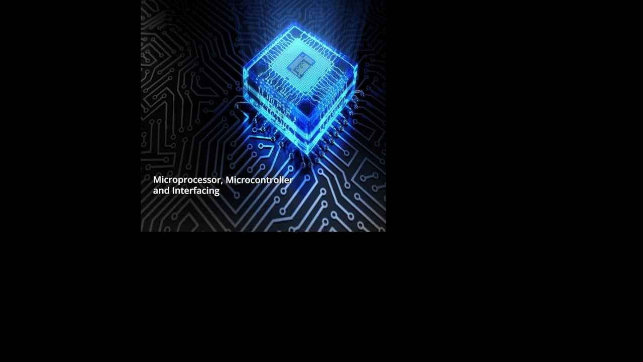 Microprocessor,Microcontroller and Interfacing Introduction(Slide 1)