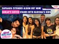 Saiyaara EXTENDED Album Out Now Karisma S Kids Vs Priya Sachdev Sunjay S Sister SUPPORTS Kids