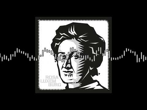 tl;dr #1: Rosa Luxemburg: «Sozialreform oder Revolution?» mit Miriam Pieschke