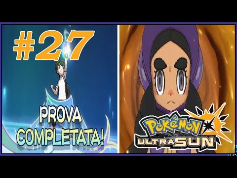 Pokémon UltraSole #27 - La prova di Rika (Parte 2) e la grande prova di Mapi!
