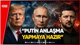 Donald Trump: Putin’e Durma Zamanı Geldi Dedim