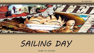 Download lagu Bump of Chicken - Sailing Day (Lyrics) (Sub. español) mp3