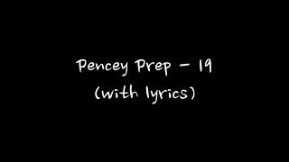 Pencey Prep - 19 (with lyrics)