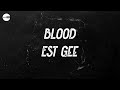 EST Gee - Blood (Lyric video)