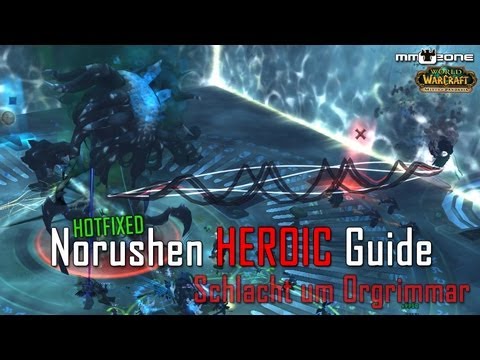 Norushen (25) HEROIC HOTFIXED Guide - Schlacht um Orgrimmar