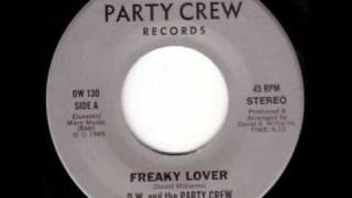 Freaky Lover (7Inch Version) (Party Crew-1985)