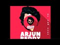 Arjun Reddy Bgm Kabir Singh Bgm Aditya Varma Bgm Bgm Ringtone