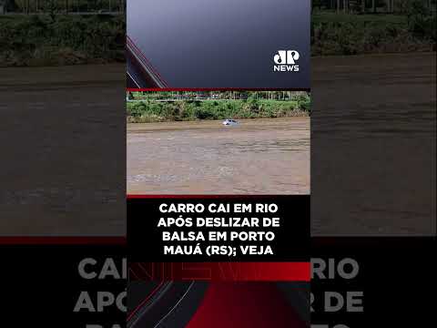 Carro cai em Rio após deslizar de balsa em Porto Mauá (RS); veja #Shorts