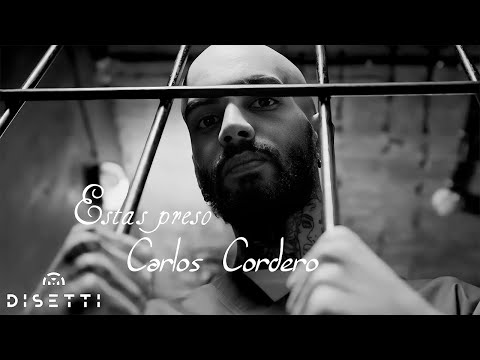 Carlos Cordero - Estas Preso (Video Concept)