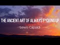 Lewis Capaldi - The Ancient Art Of Always Fucking Up (Lyrics)