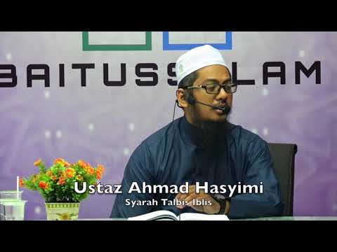 20190112 Ustaz Ahmad Hasyimi : Syarah Talbis Iblis