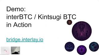 Kintsugi Radically open Bitcoin for Kusama<br/>September 2, 2021 (00:34:02) Kintsugi Radically open Bitcoin for Kusama<br/>September 2, 2021 (00:34:02)